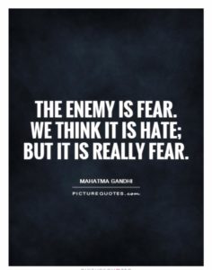 the enemy is fear